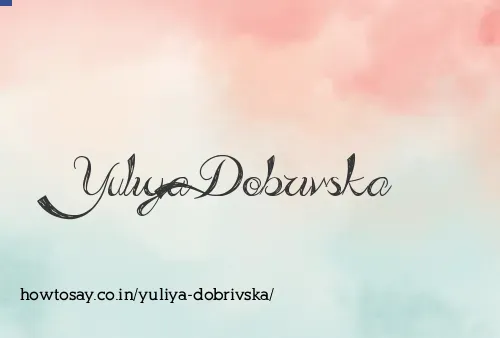 Yuliya Dobrivska