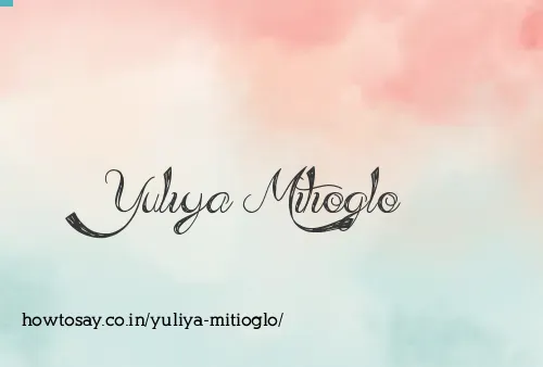 Yuliya Mitioglo