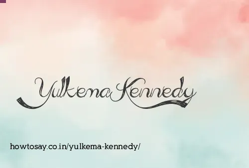 Yulkema Kennedy