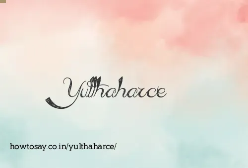 Yulthaharce
