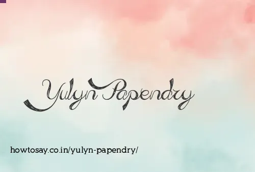 Yulyn Papendry