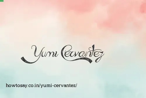 Yumi Cervantez