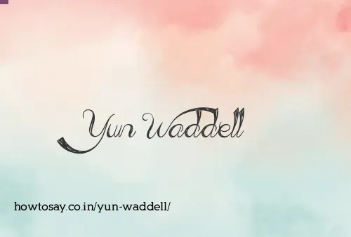 Yun Waddell