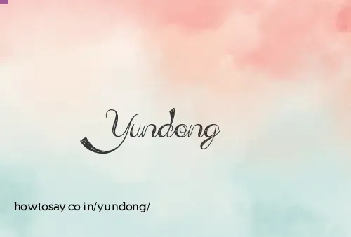 Yundong