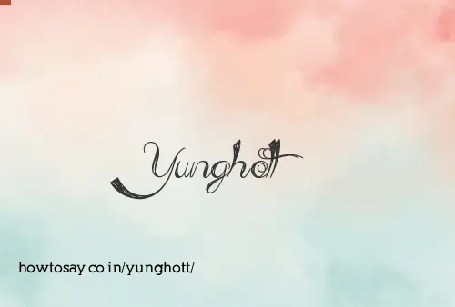 Yunghott
