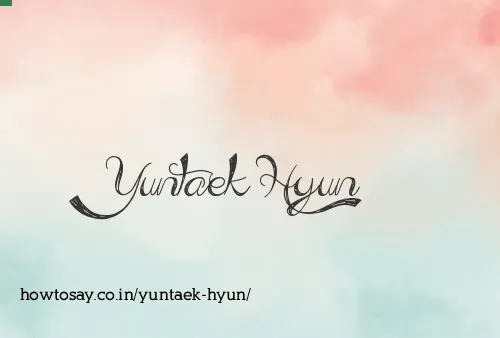 Yuntaek Hyun