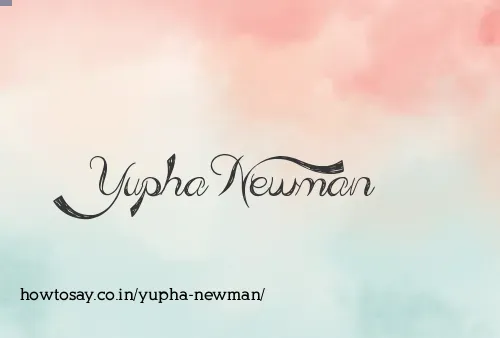 Yupha Newman