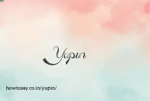 Yupin