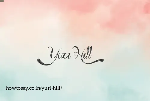 Yuri Hill
