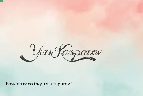 Yuri Kasparov