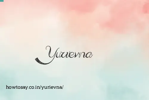 Yurievna