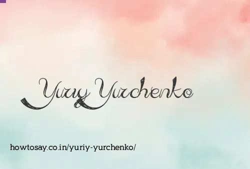 Yuriy Yurchenko