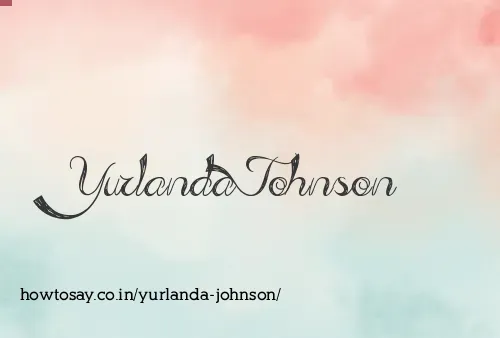 Yurlanda Johnson