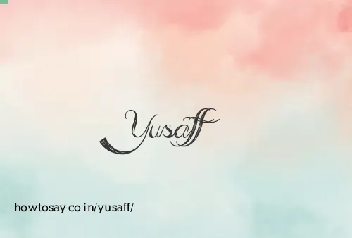 Yusaff