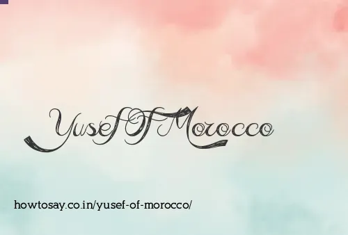 Yusef Of Morocco
