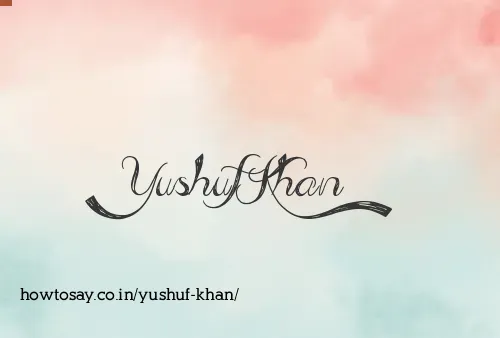 Yushuf Khan