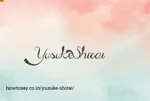 Yusuke Shirai