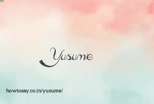 Yusume