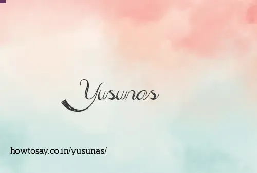 Yusunas