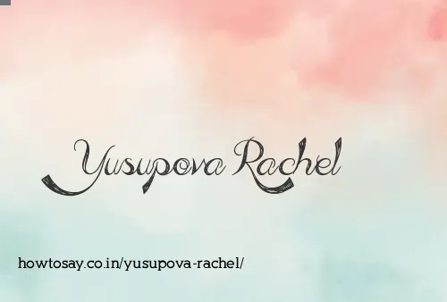 Yusupova Rachel