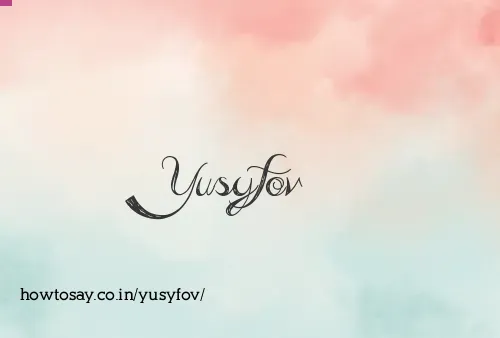 Yusyfov