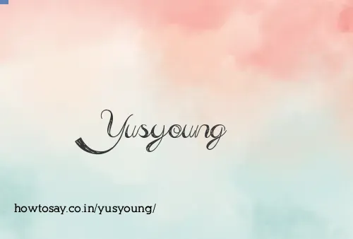 Yusyoung