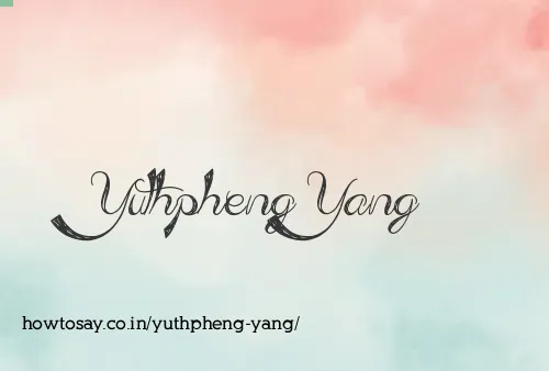 Yuthpheng Yang