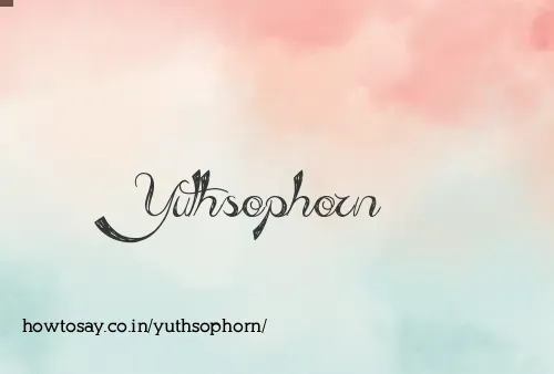 Yuthsophorn