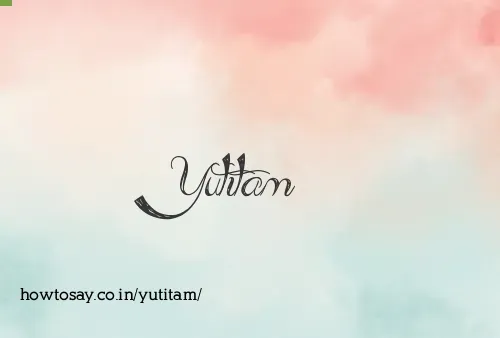 Yutitam