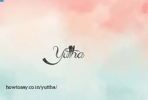 Yuttha