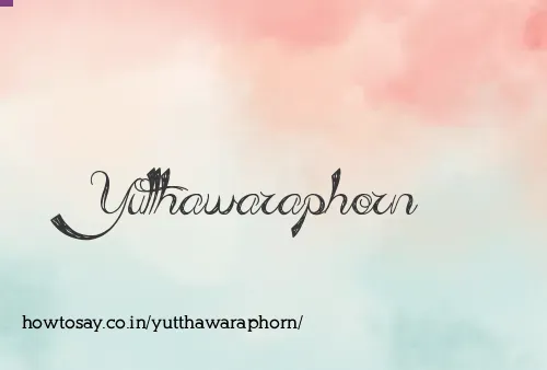 Yutthawaraphorn