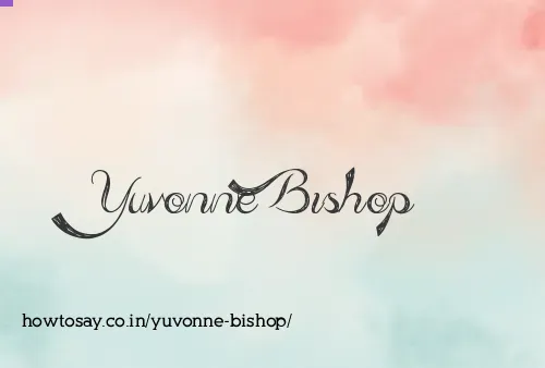Yuvonne Bishop
