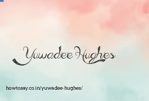 Yuwadee Hughes