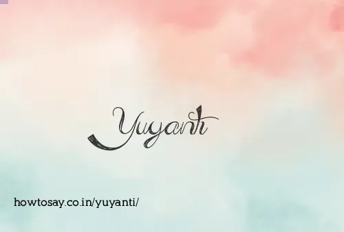 Yuyanti