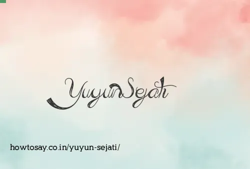 Yuyun Sejati
