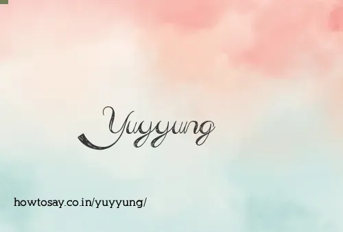 Yuyyung