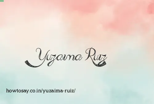 Yuzaima Ruiz