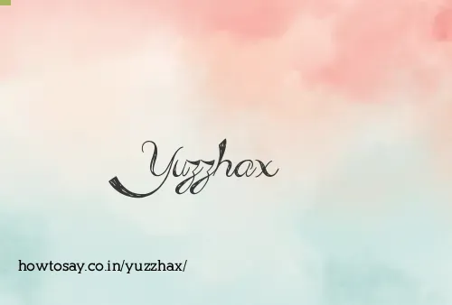 Yuzzhax