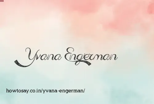 Yvana Engerman