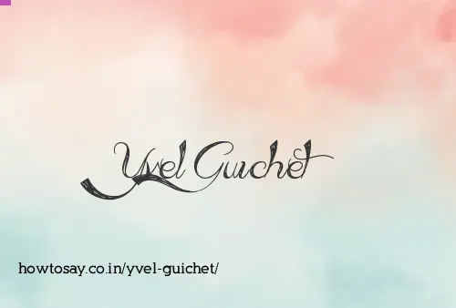 Yvel Guichet