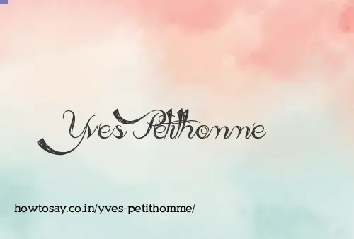 Yves Petithomme