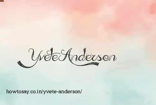 Yvete Anderson