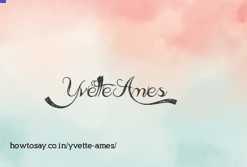 Yvette Ames