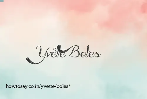 Yvette Boles