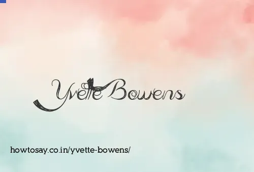 Yvette Bowens