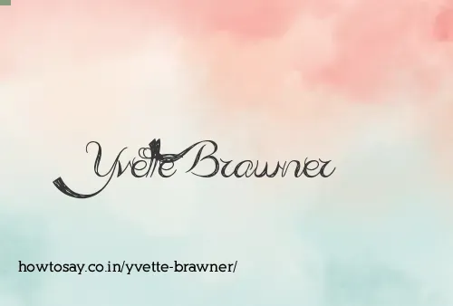 Yvette Brawner