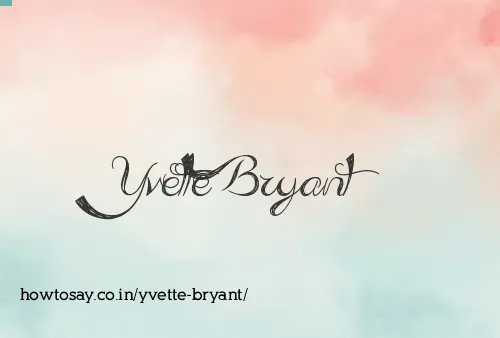 Yvette Bryant