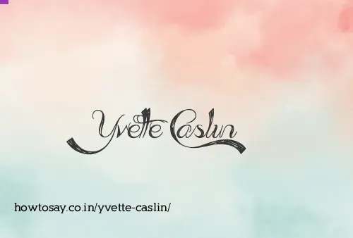 Yvette Caslin
