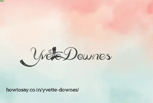 Yvette Downes