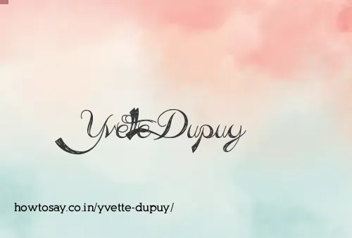 Yvette Dupuy
